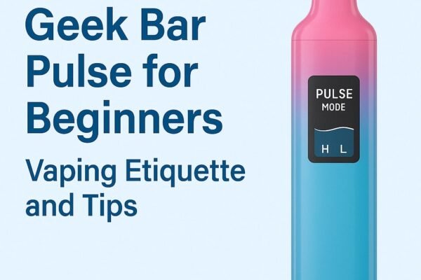 Geek Bar Pulse disposable vape device with text "Geek Bar Pulse for Beginners - Vaping Etiquette and Tips"
