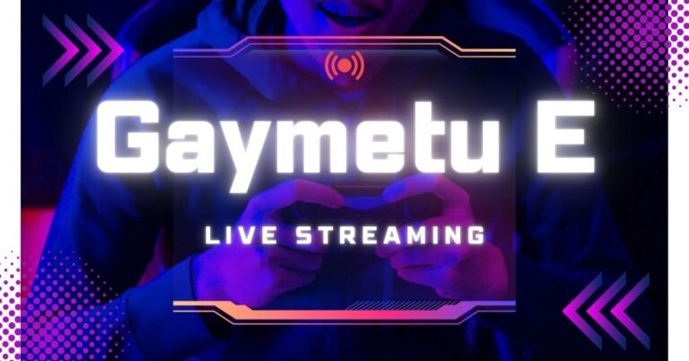 Gaymetu E – Complete Guide to Digital Innovation, Gaming, Streaming & Community